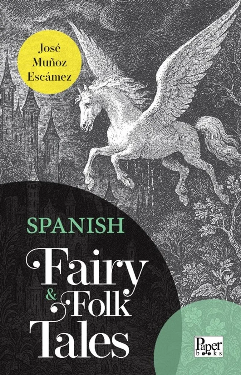 Spanish Fairy / Folk Tales