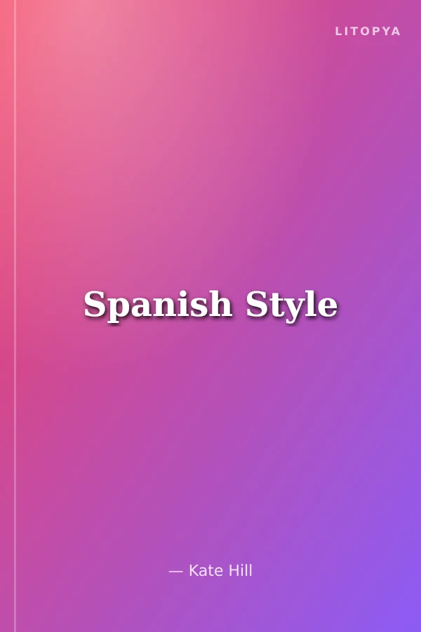 Spanish Style