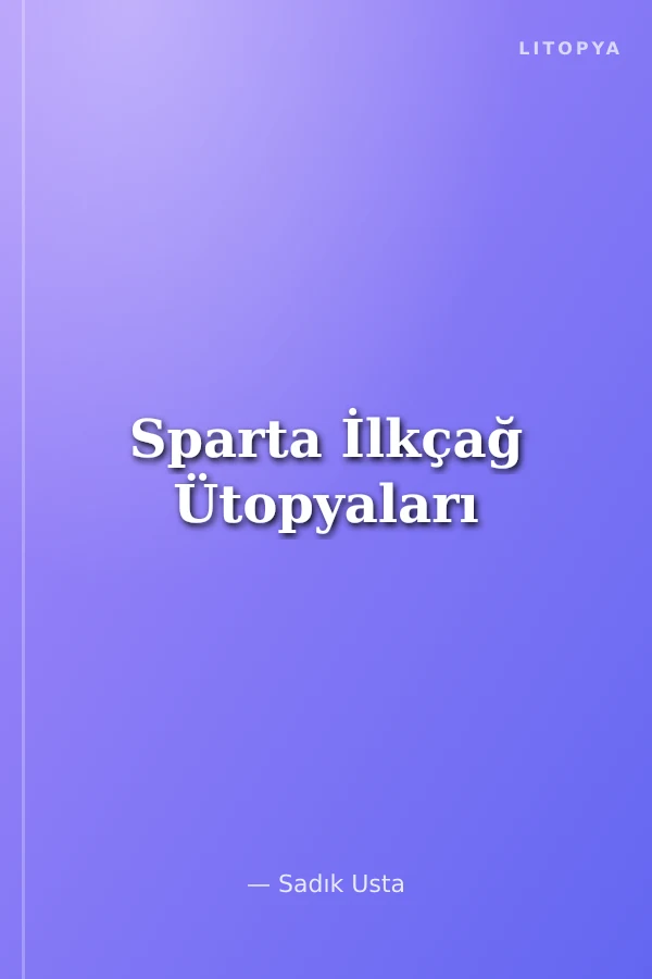 Sparta İlkçağ Ütopyaları