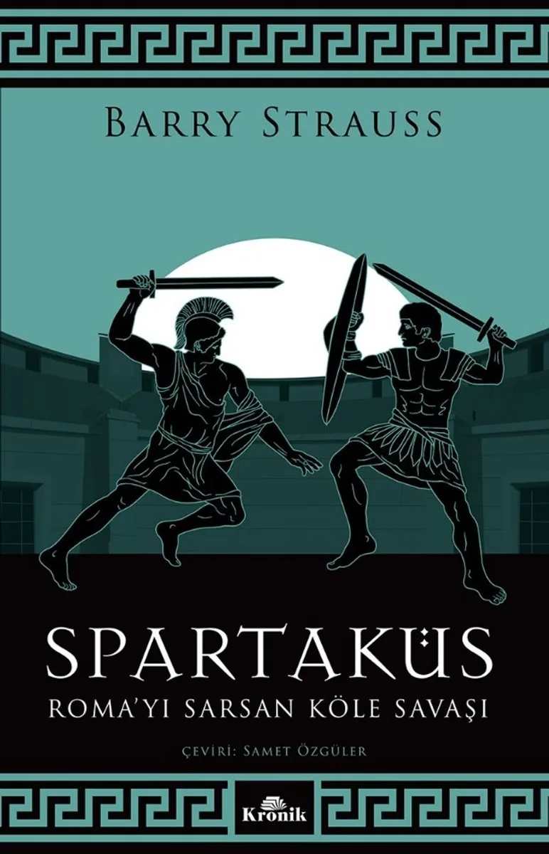 Spartaküs Roma'yı Sarsan Köle Savaşı