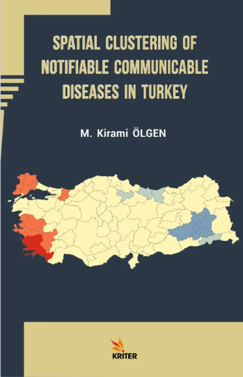 Spatial Clustering of Notifiable Communicable Diseases in Turkey