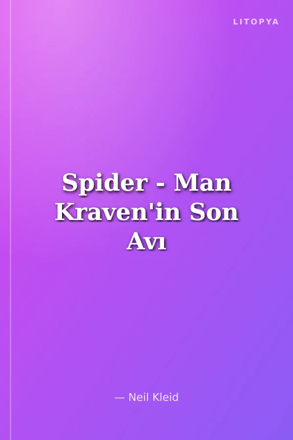 Spider - Man Kraven'in Son Avı