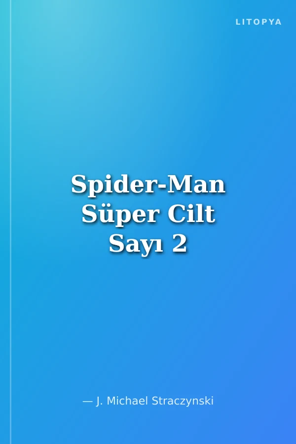 Spider-Man Süper Cilt Sayı 2