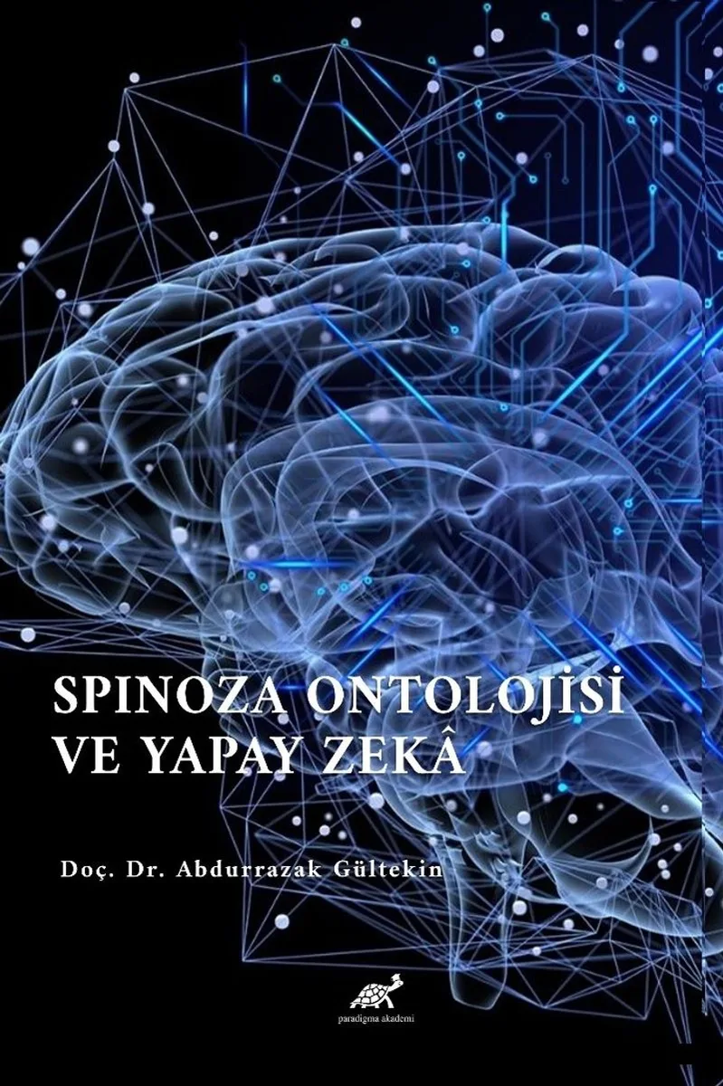 Spinoza Ontolojisi ve Yapay Zeka