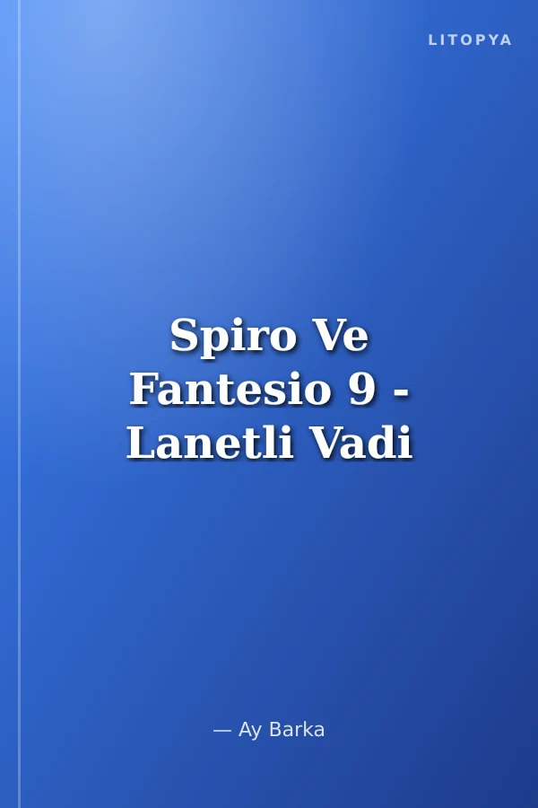 Spiro Ve Fantesio 9 - Lanetli Vadi