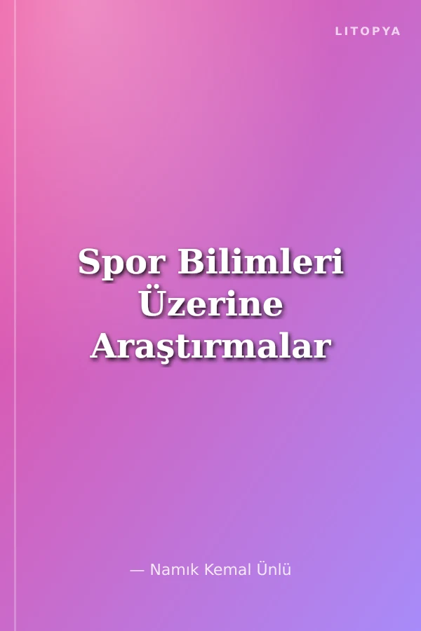 Spor Bilimleri Üzerine Araştırmalar