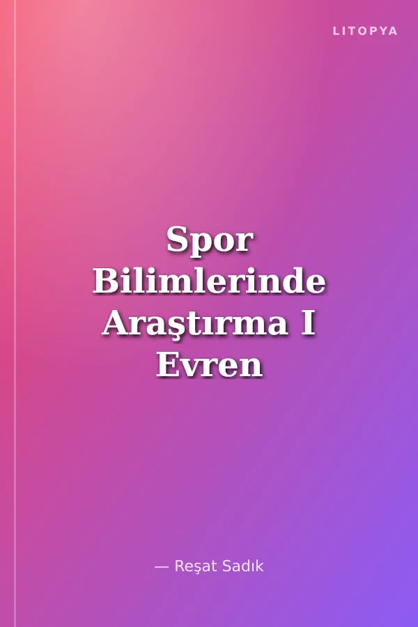 Spor Bilimlerinde Araştırma I Evren ve Örneklem