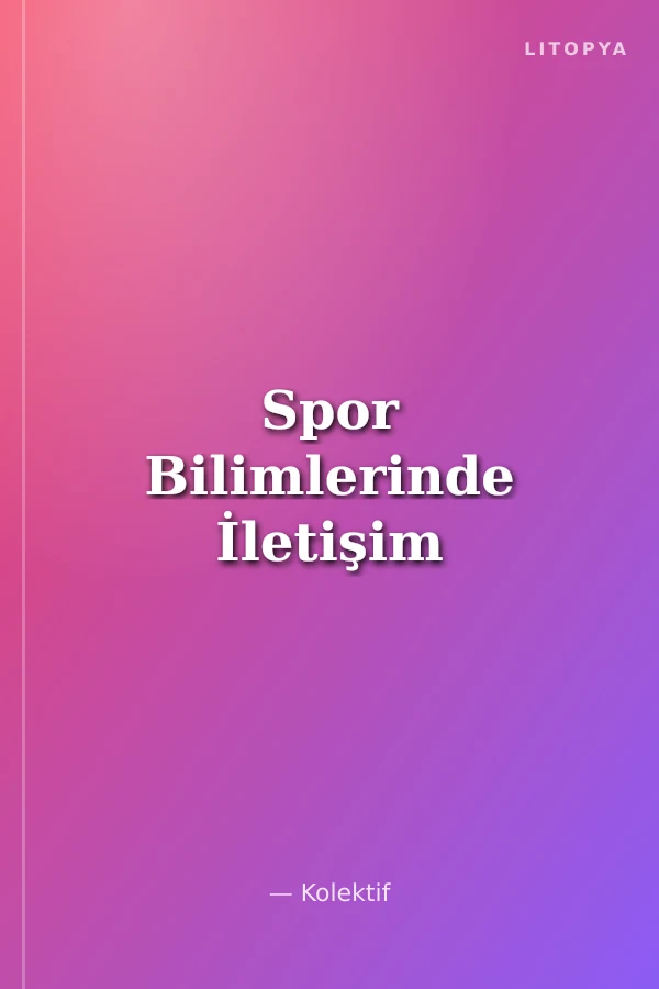 Spor Bilimlerinde İletişim