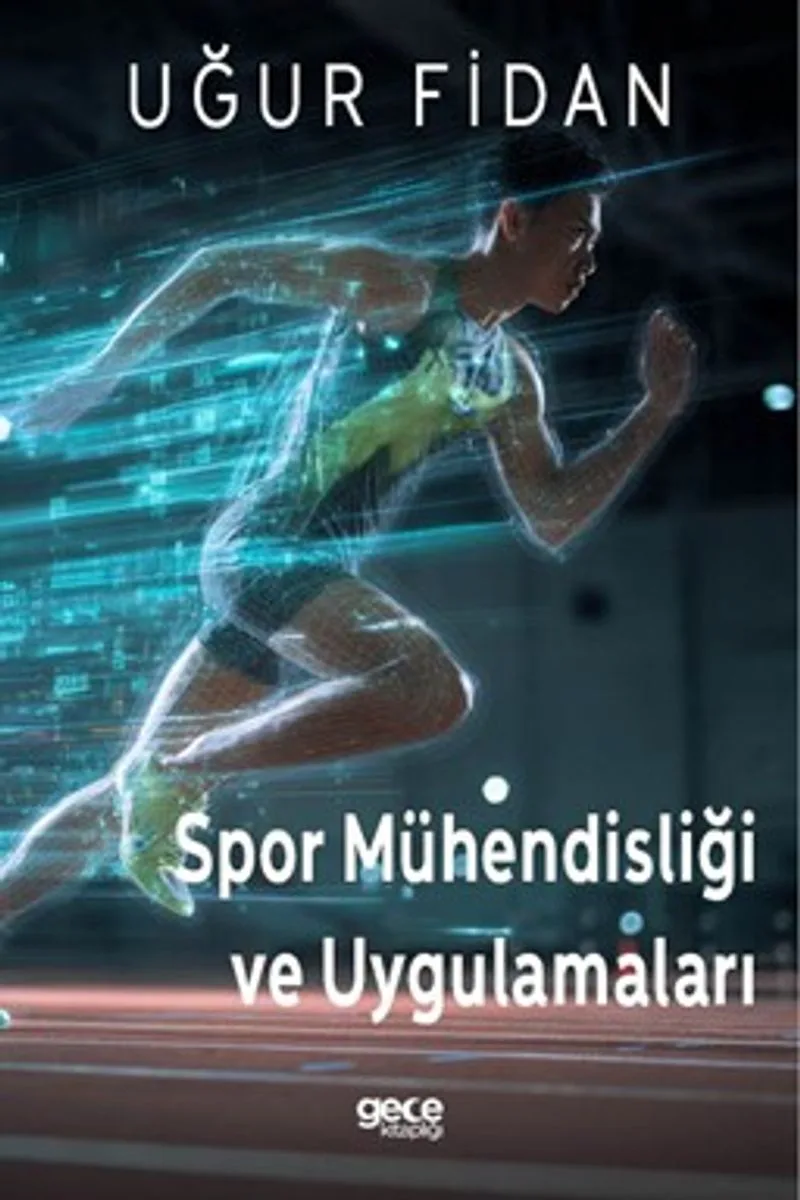 Spor Mühendisliği ve Uygulamaları
