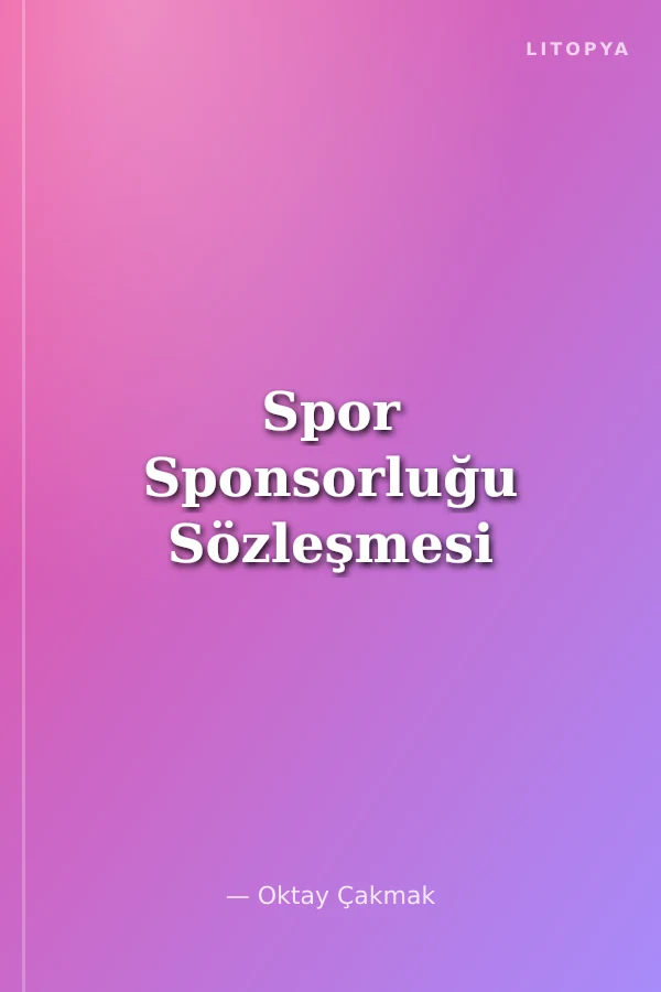 Spor Sponsorluğu Sözleşmesi