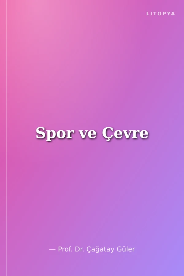 Spor ve Çevre