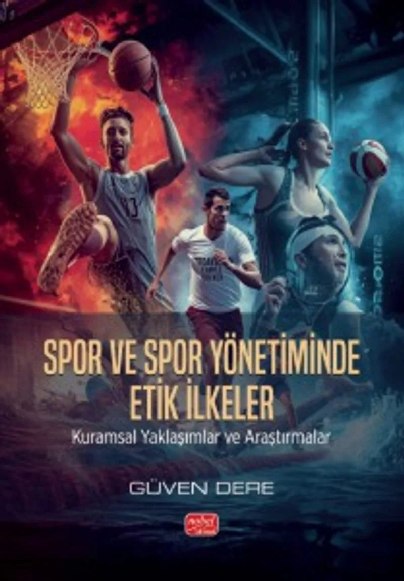 Spor ve Spor Yönetiminde Etik İlkeler Kuramsal Yaklaşımlar ve Araştırmalar