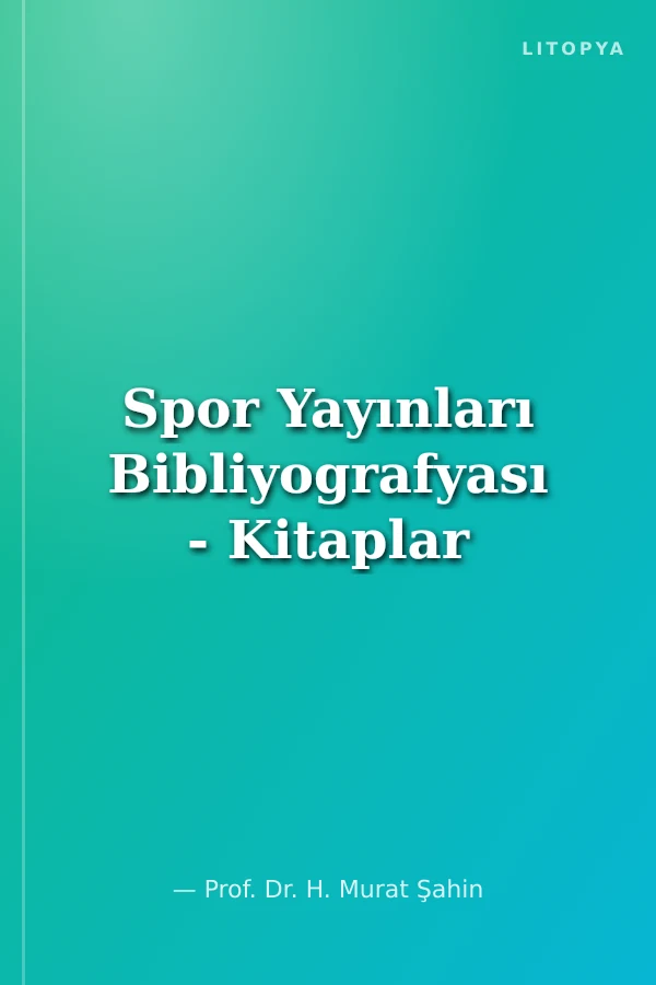 Spor Yayınları Bibliyografyası - Kitaplar