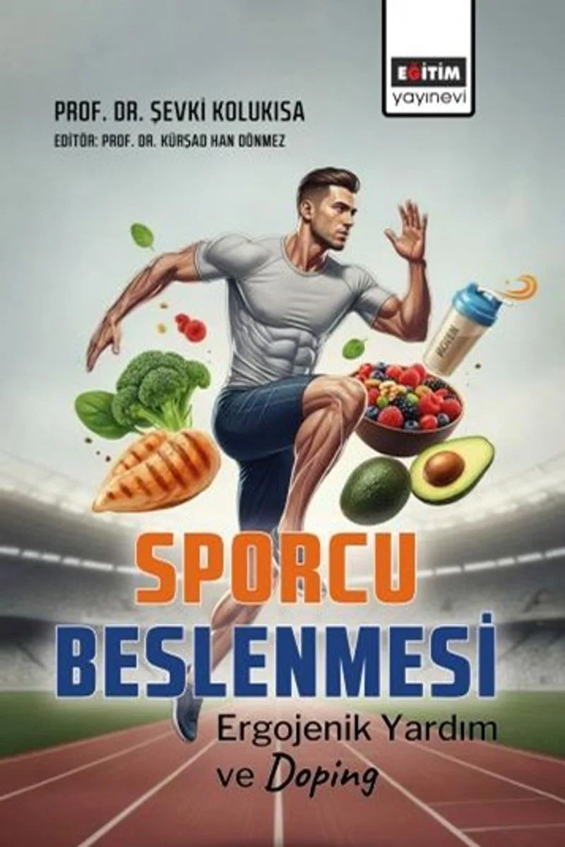 Sporcu Beslenmesi Ergojenik Yardım ve Doping