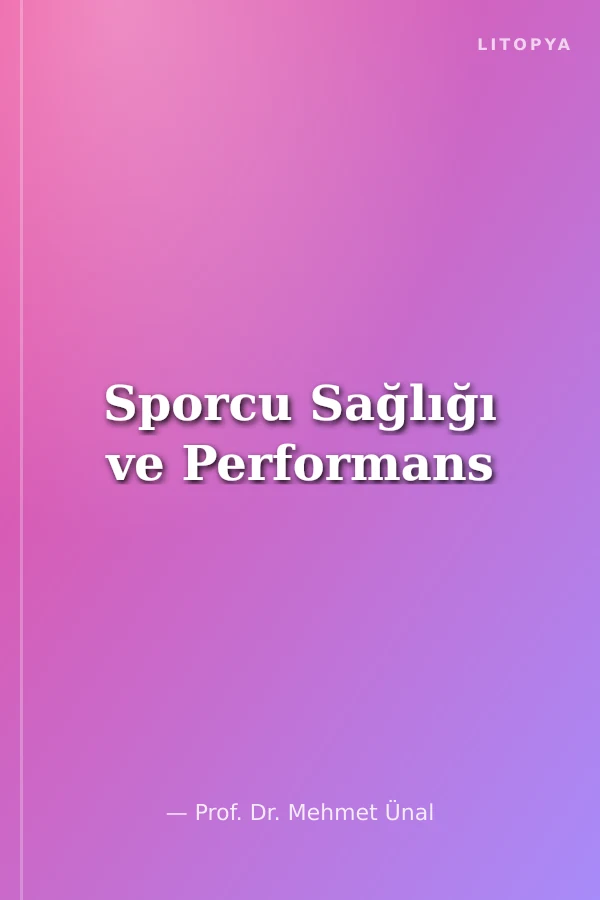 Sporcu Sağlığı ve Performans