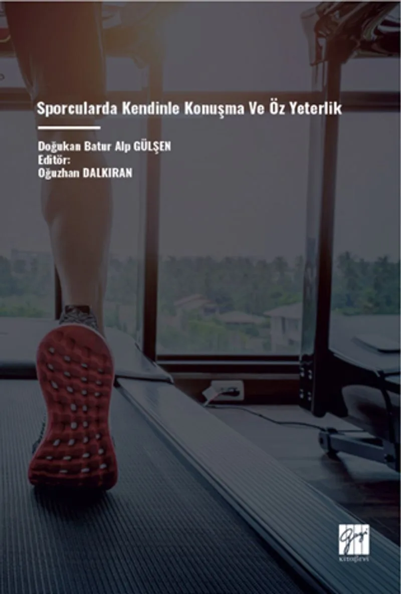 Sporcularda Kendinle Konuşma ve Öz Yeterlik