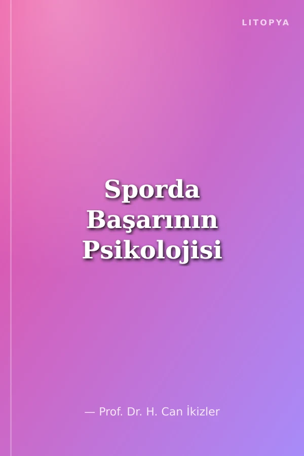 Sporda Başarının Psikolojisi