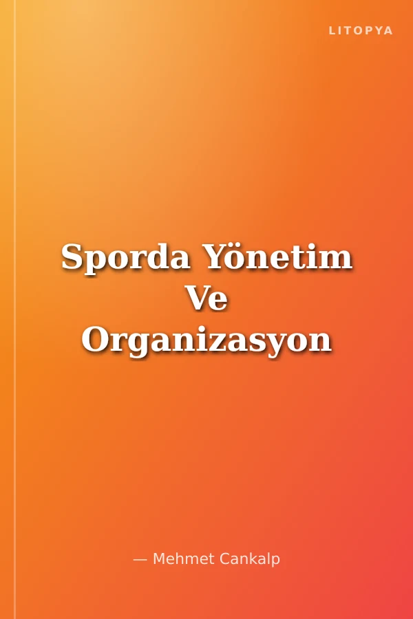 Sporda Yönetim Ve Organizasyon