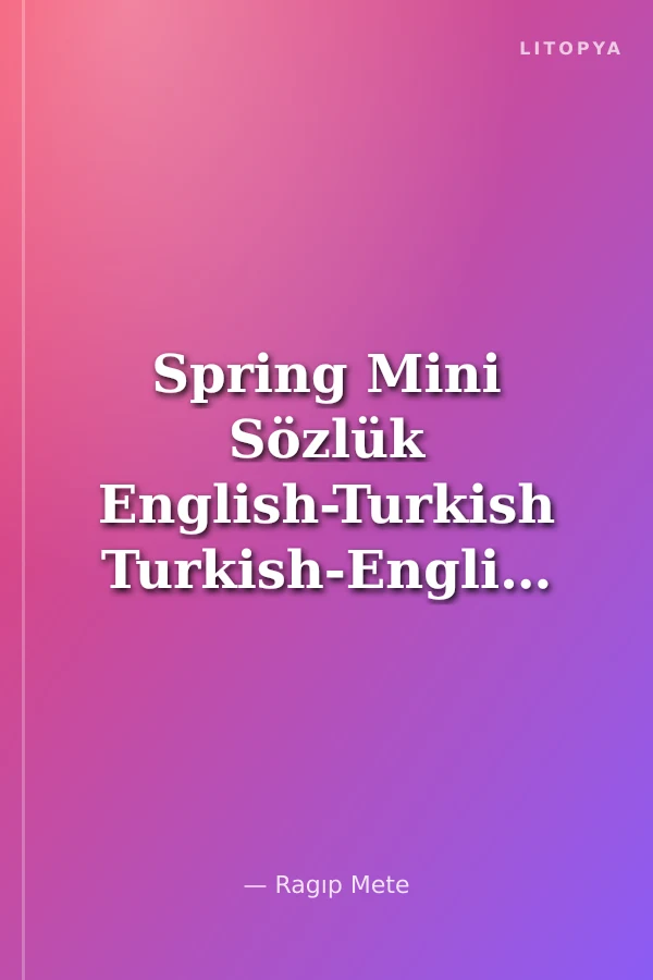 Spring Mini Sözlük English-Turkish Turkish-English
