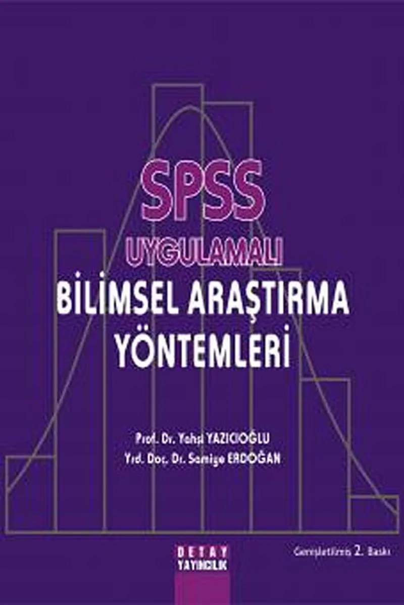 SPSS Uygulamalı Bilimsel Araştırma Yöntemleri