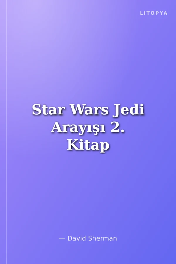 Star Wars Jedi Arayışı 2. Kitap