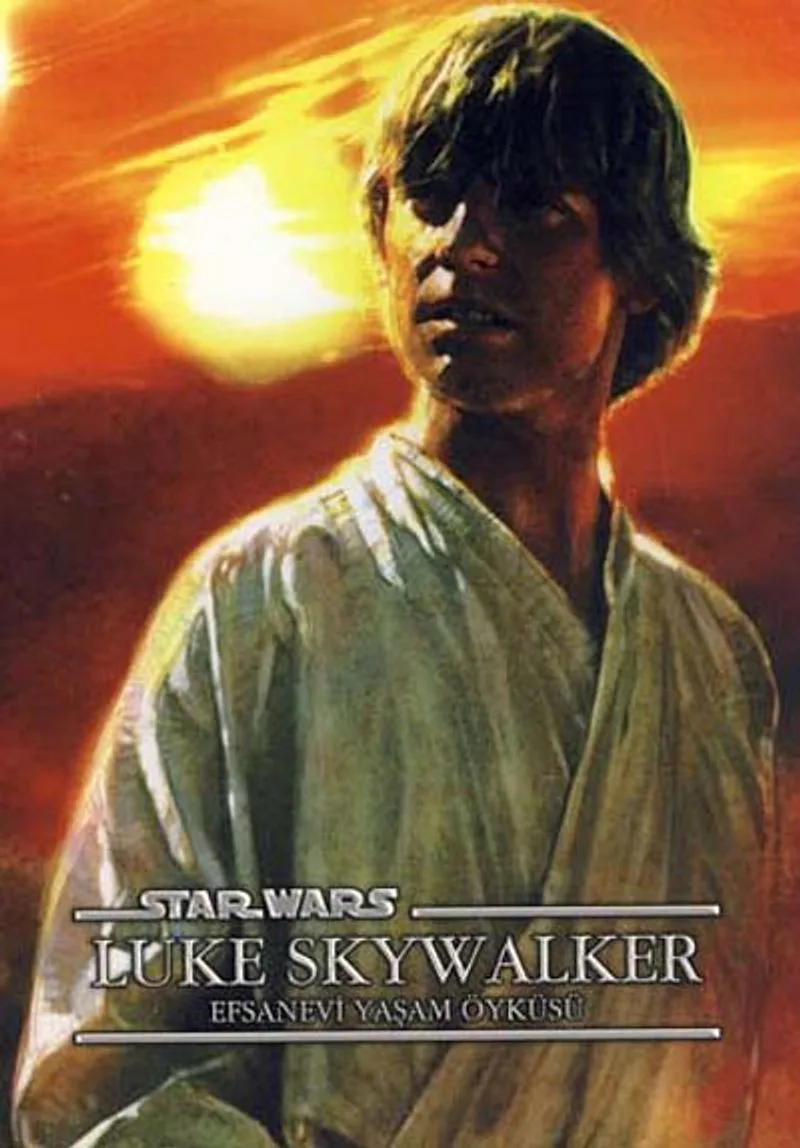 Star Wars Luke Skywalker Efsanevi Yaşam Öyküsü