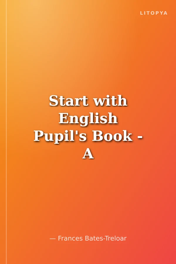 Start with English Pupil's Book - A