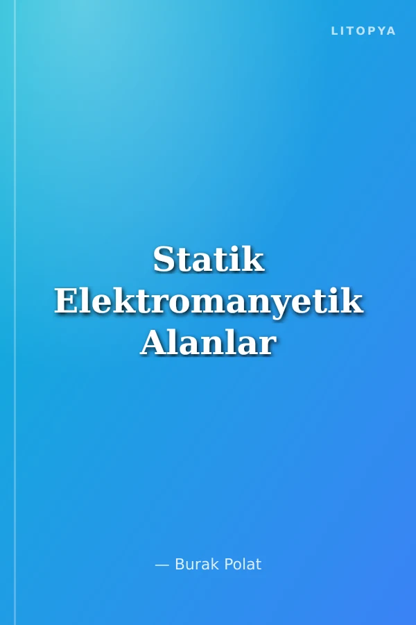 Statik Elektromanyetik Alanlar