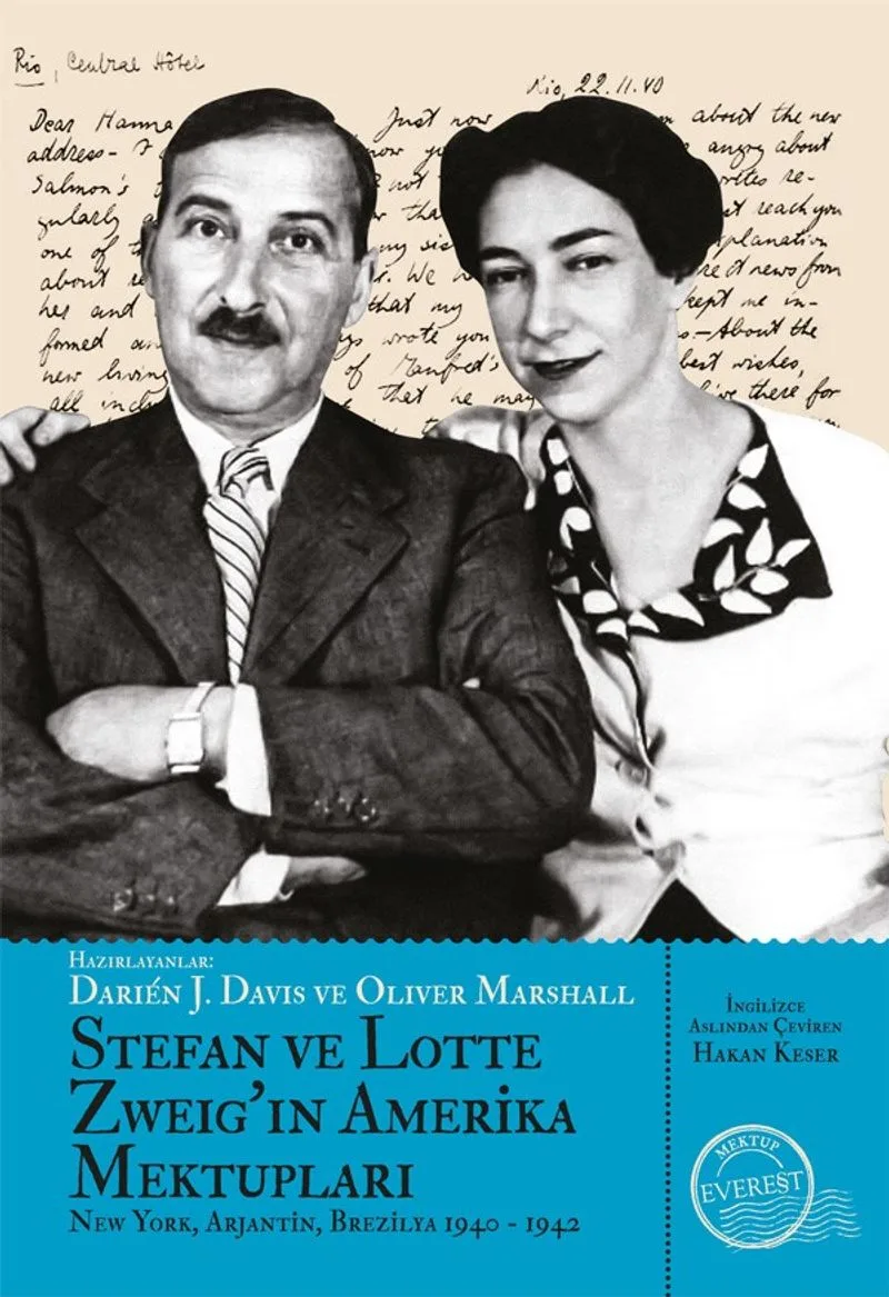 Stefan ve Lotte Zweig'ın Amerika Mektupları New York, Arjantin ve Brezilya 1940-1942