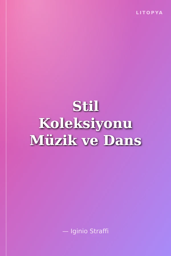 Stil Koleksiyonu Müzik ve Dans