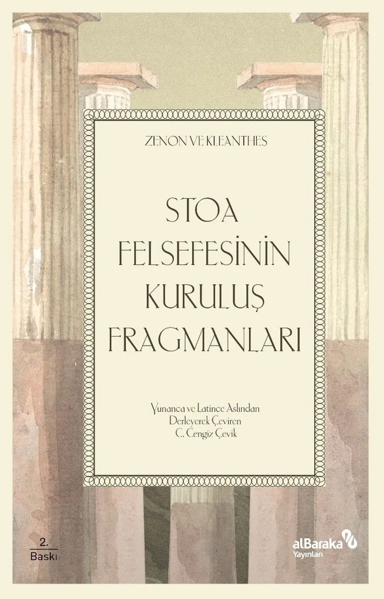 Stoa Felsefesinin Kuruluş Fragmanları Zenon ve Kleanthes