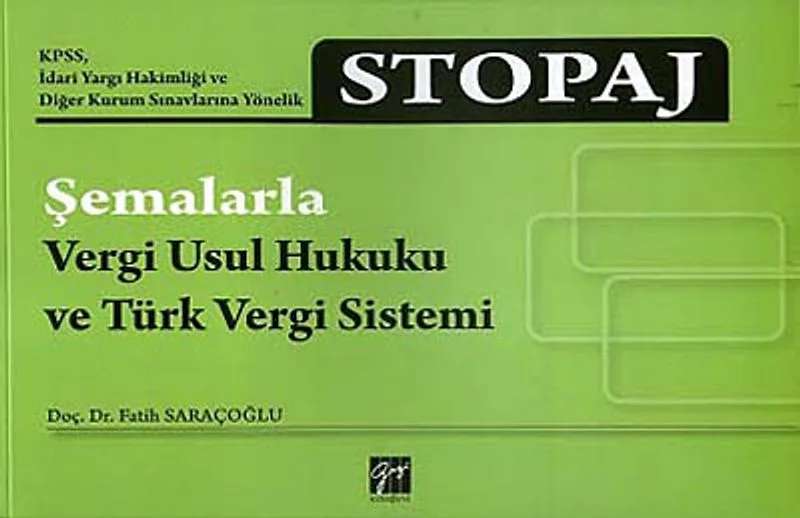 Stopaj Şemalarla Vergi Usul Hukuk ve Türk Vergi Sistemi