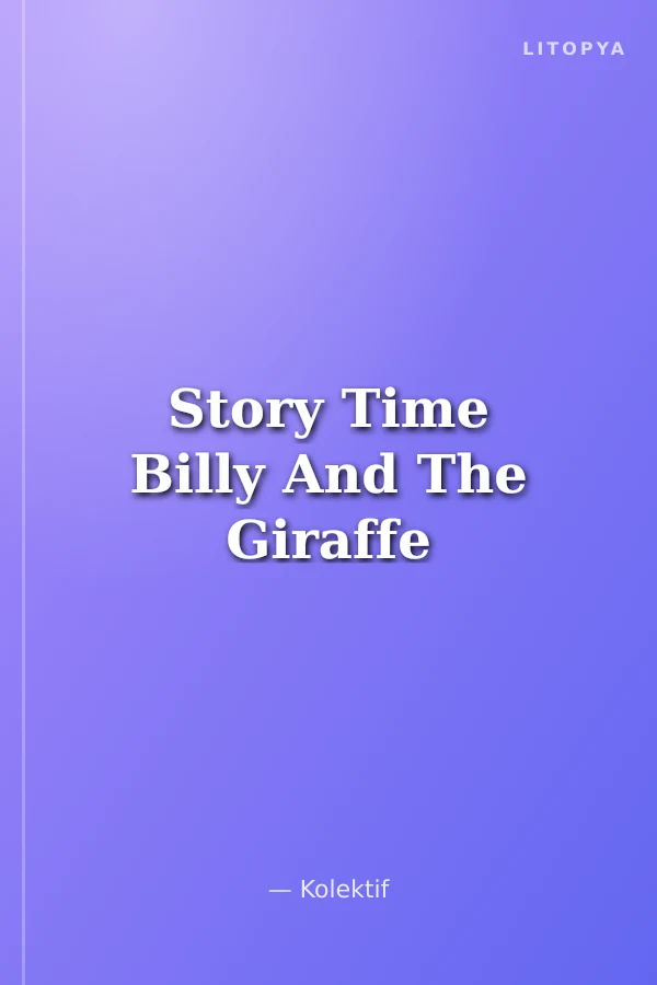 Story Time Billy And The Giraffe