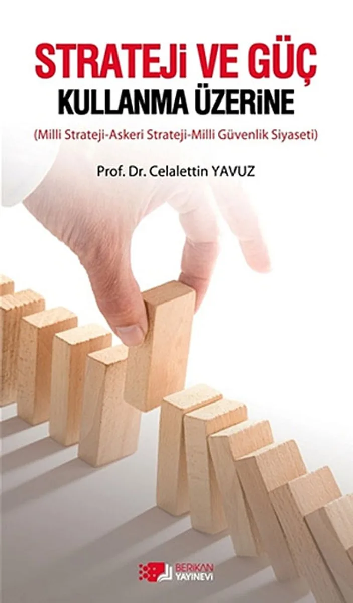 Strateji ve Güç Kullanma Üzerine Milli Strateji - Askeri Starteji - Milli Güvenlik Siyaseti