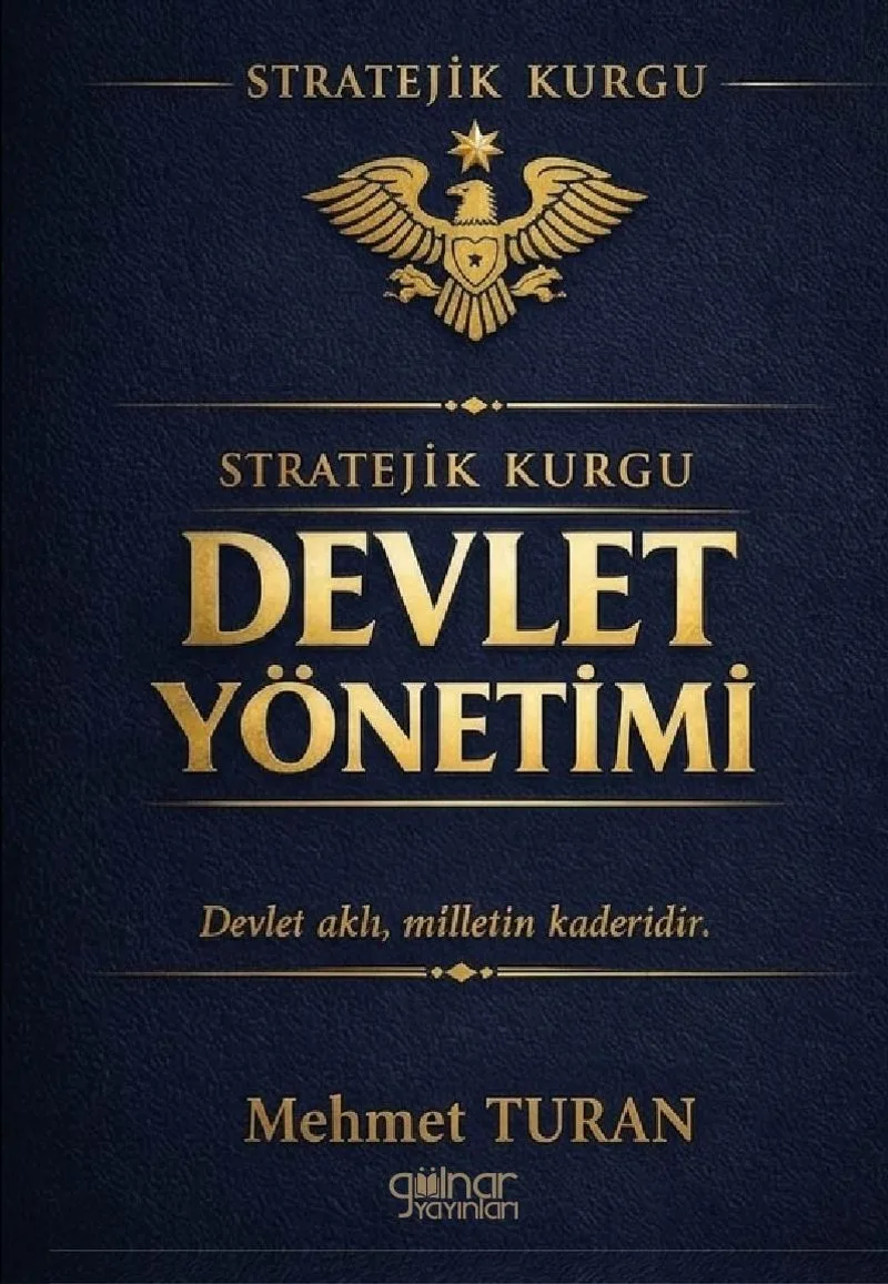 Stratejik Kurgu Devlet Yönetimi