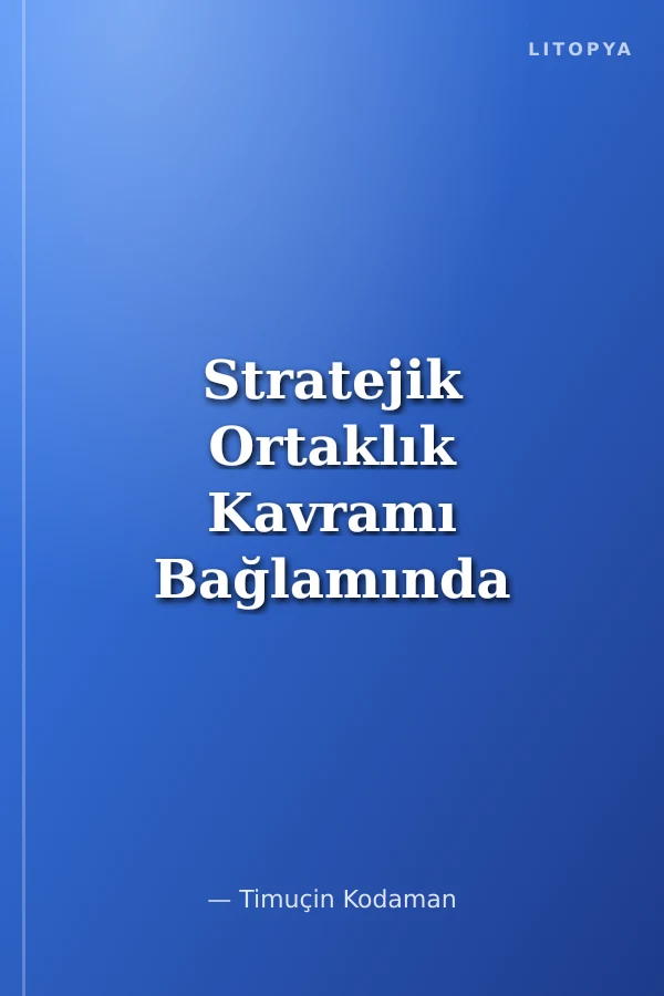 Stratejik Ortaklık Kavramı Bağlamında İsrail Azerbaycan İlişkileri