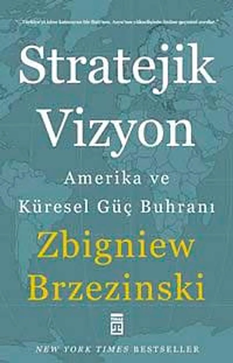 Stratejik Vizyon Amerika ve Küresel Güç Buhranı