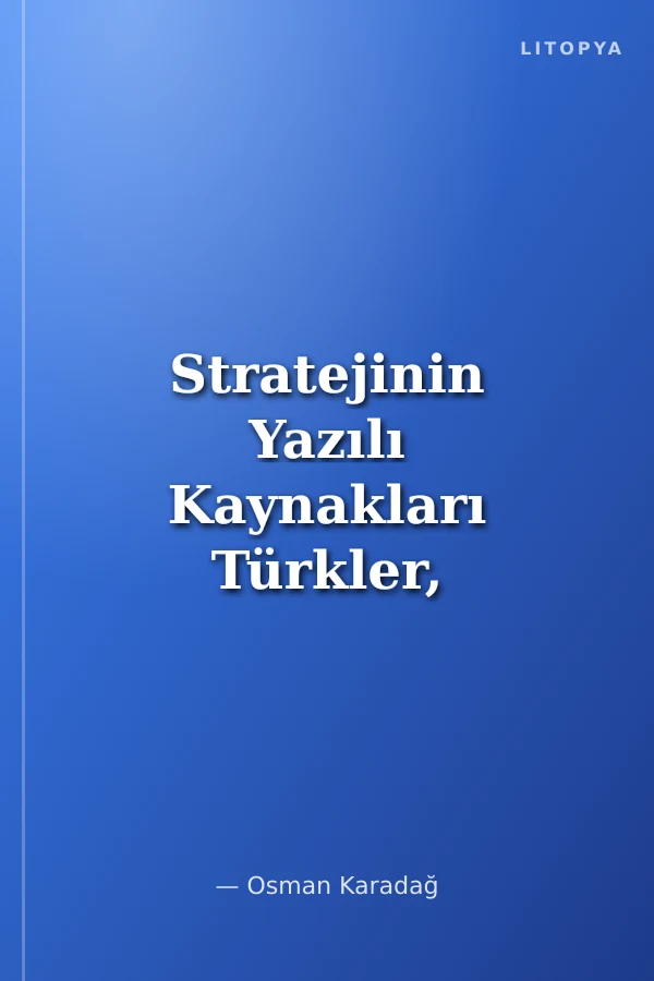 Stratejinin Yazılı Kaynakları Türkler, Farslar ve Araplar
