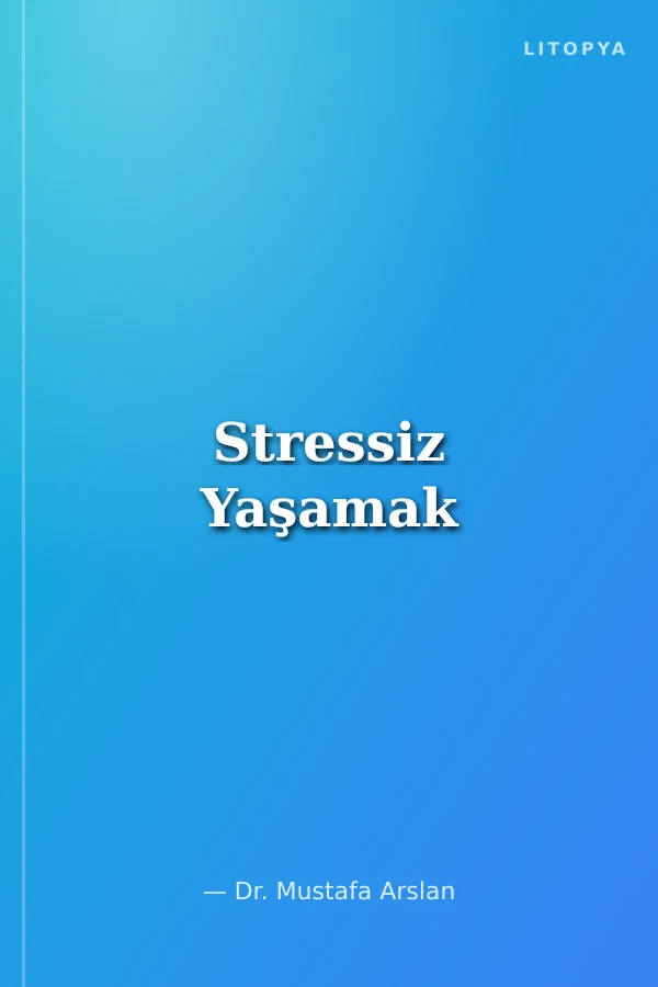 Stressiz Yaşamak