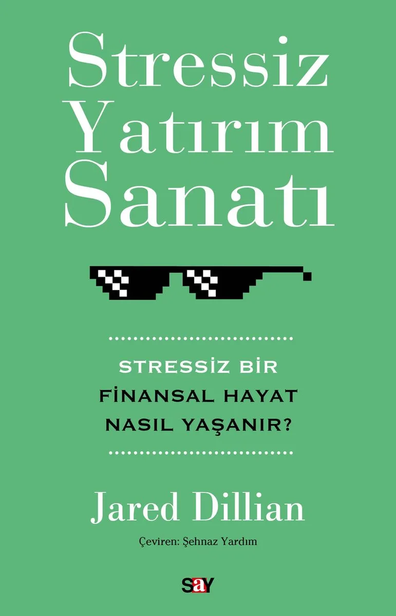Stressiz Yatırım Sanatı Stressiz Bir Finansal Hayat Nasıl Yaşanır?