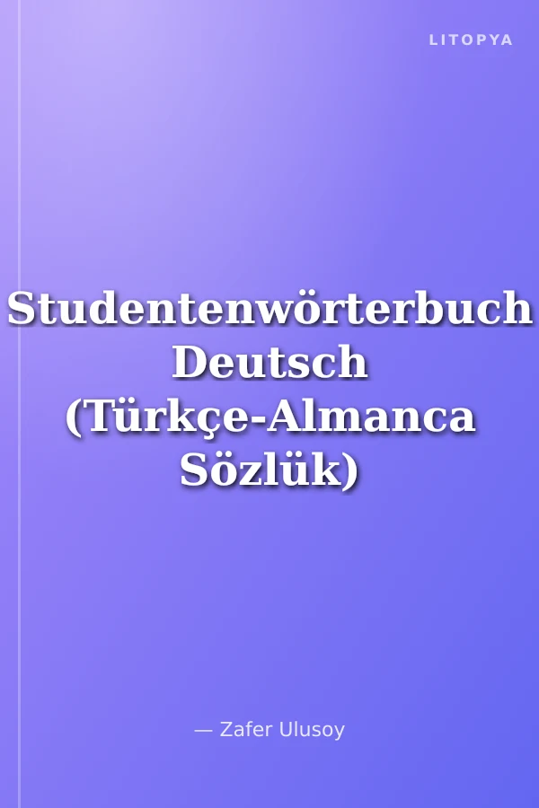 Studentenwörterbuch Deutsch (Türkçe-Almanca Sözlük)
