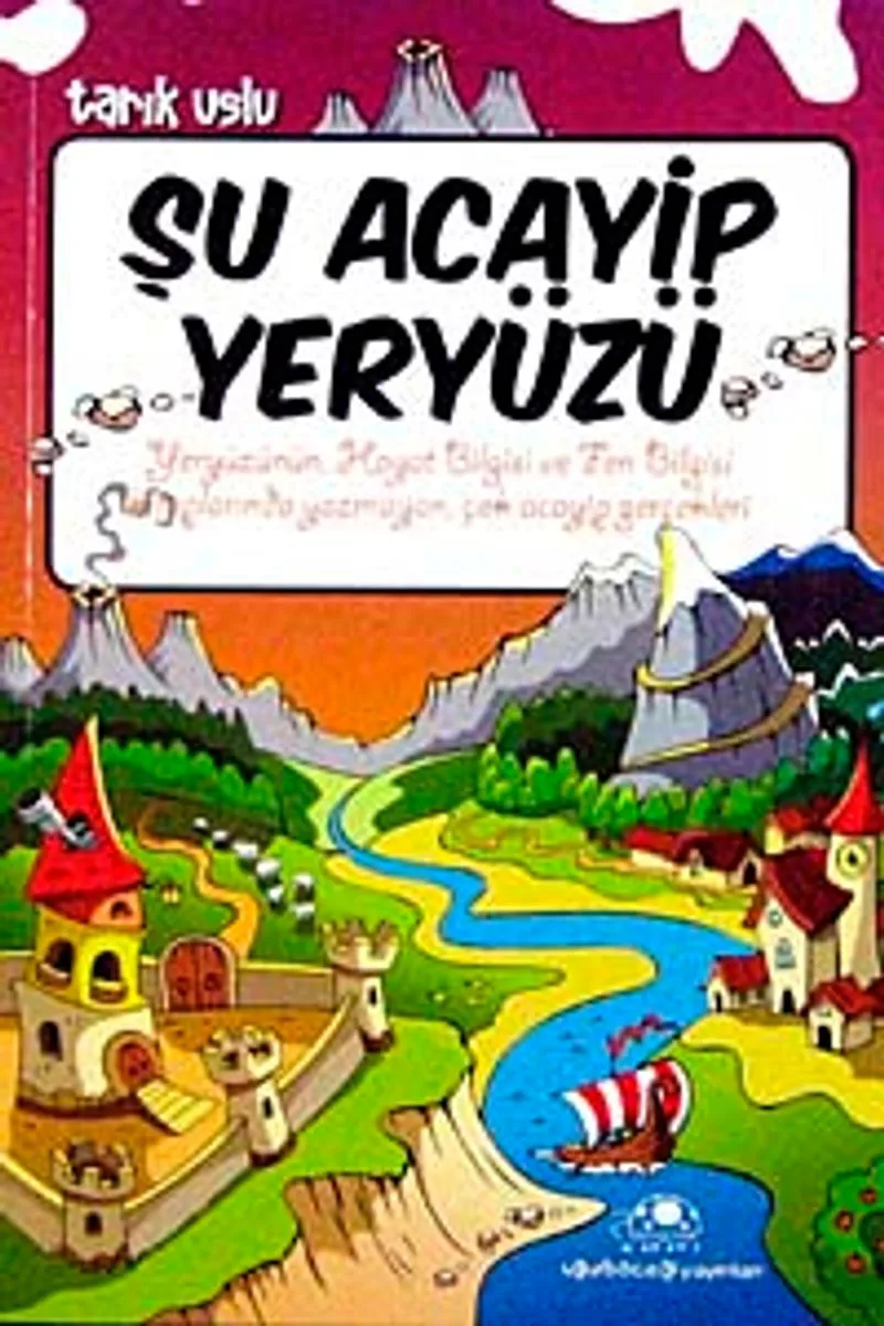 Şu Acayip Yeryüzü