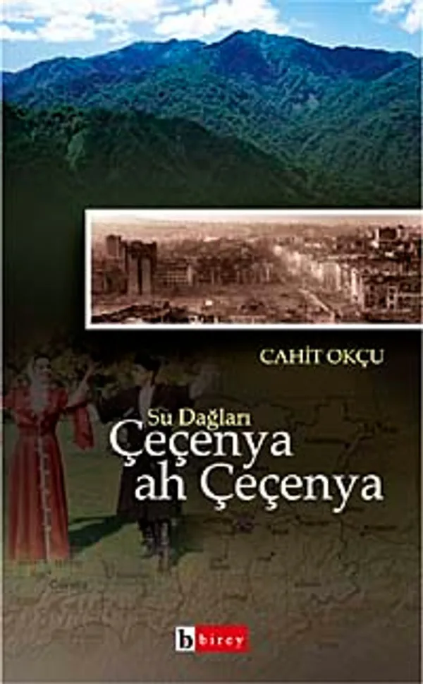 Su Dağları Çeçenya ah Çeçenya