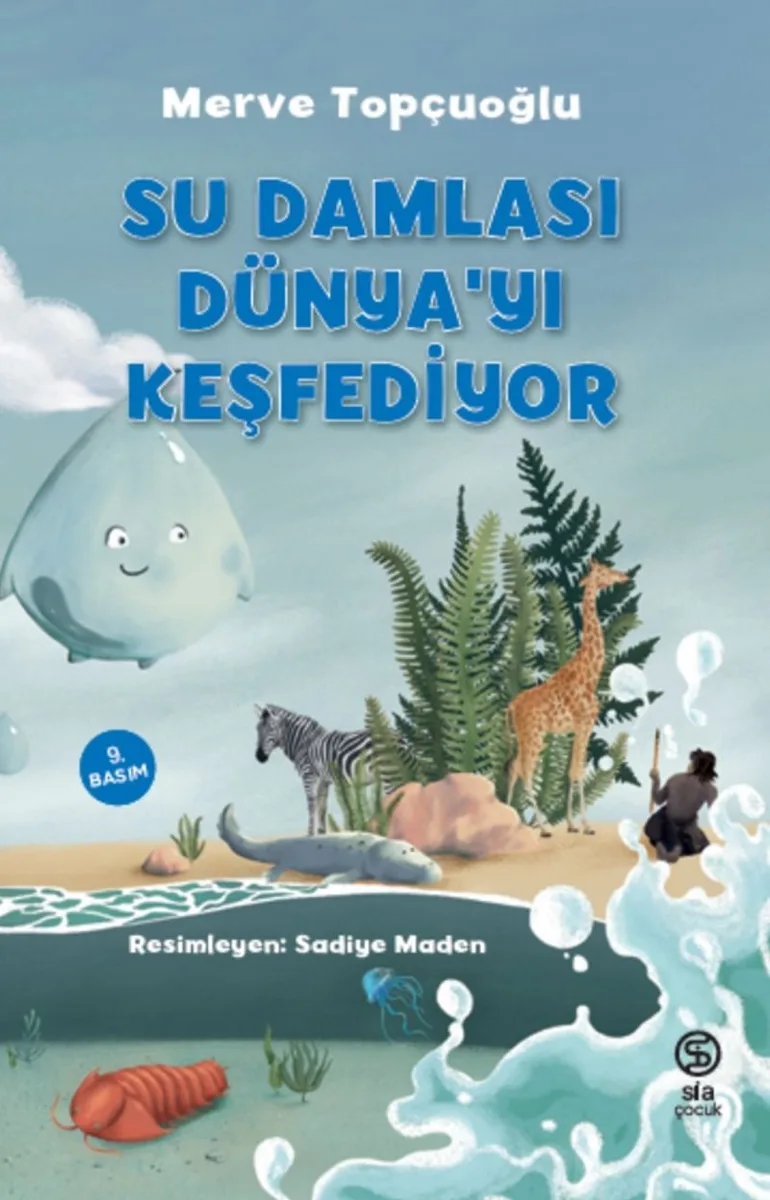 Su Damlası Dünya'yı Keşfediyor