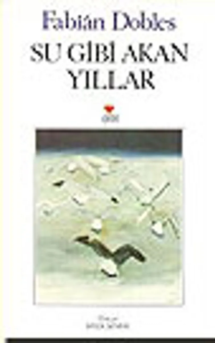 Su Gibi Akan Yıllar