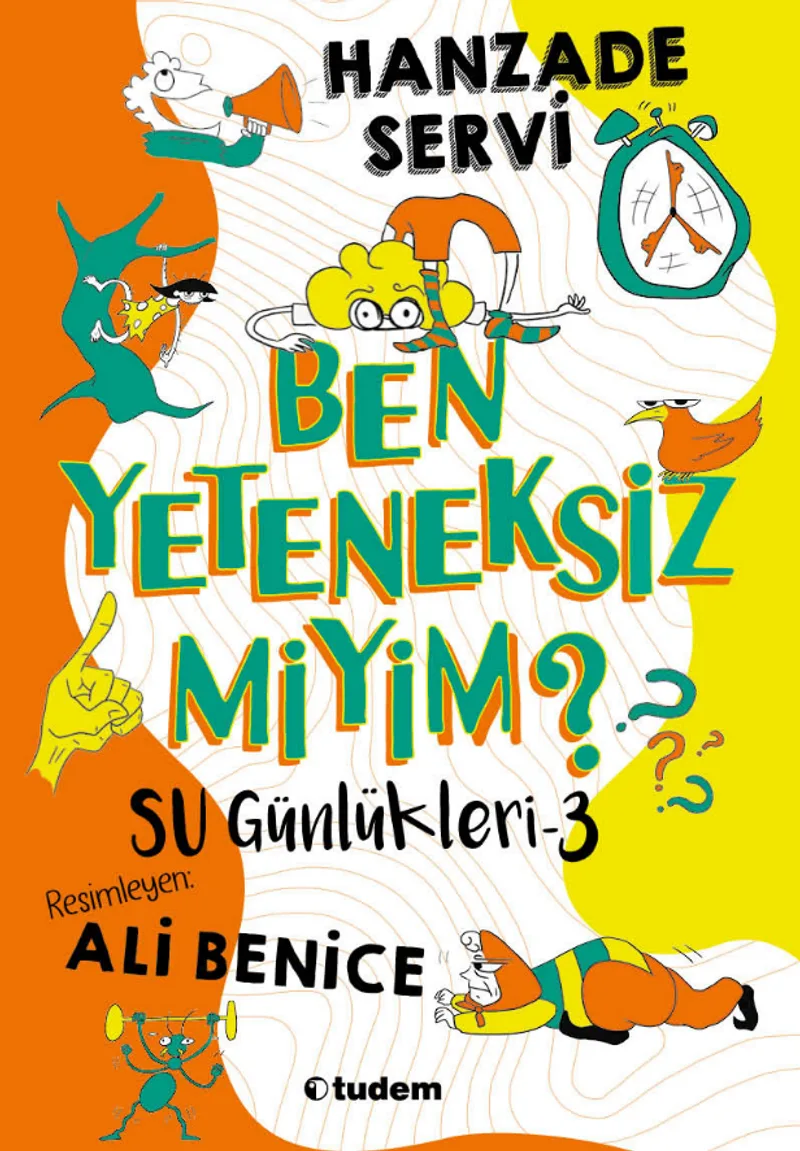 Su Günlükleri - 3 Ben Yeteneksiz miyim?