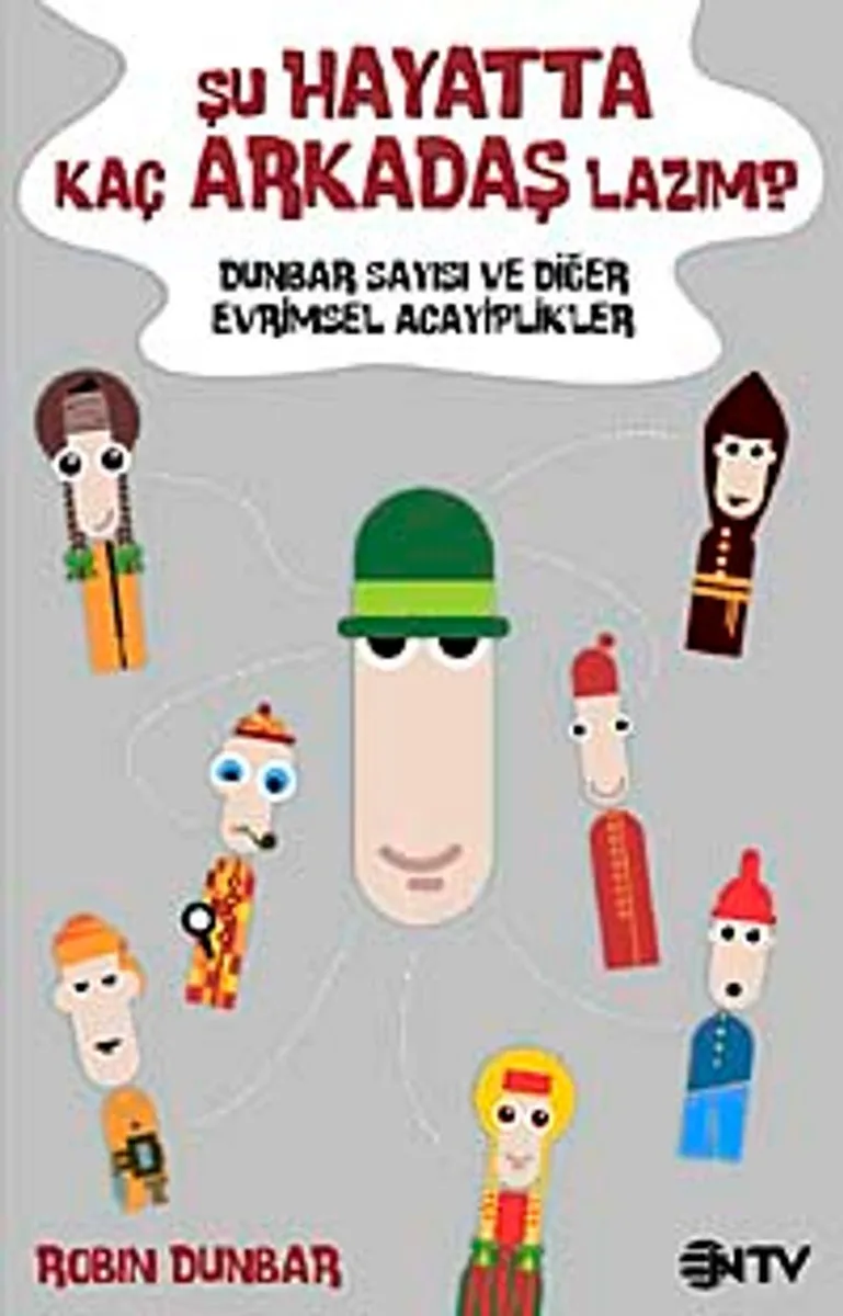 Şu Hayatta Kaç Arkadaş Lazım? Dunbar Sayısı ve Diğer Evrimsel Acayiplikler