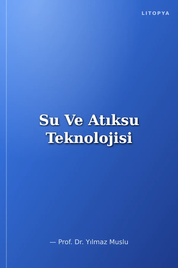 Su Ve Atıksu Teknolojisi