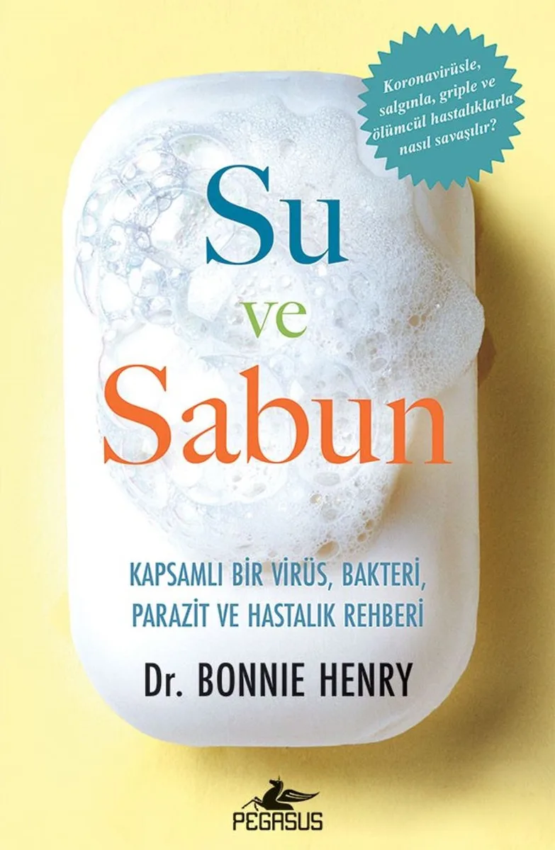 Su ve Sabun Kapsamlı Bir Virüs, Bakteri, Parazit ve Hastalık Rehberi