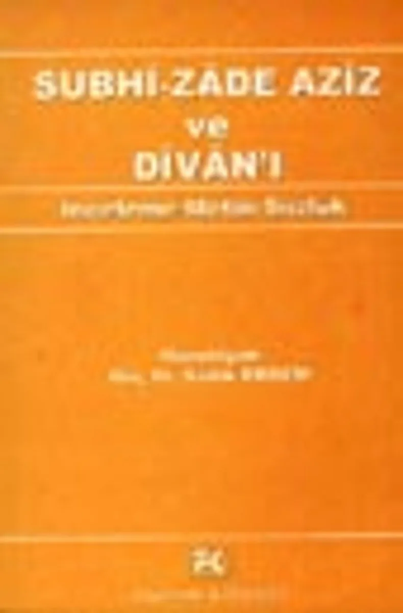 Subhi-Zade Aziz ve Divan'ı